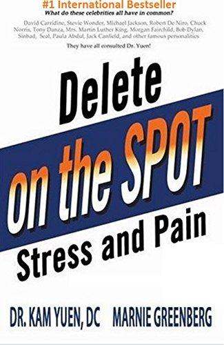 Marnie Greenberg and Dr Kam Yuen Best selling Book Delet On The Spot Stress and Pain
